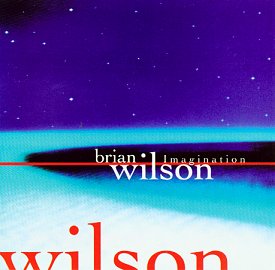 Brian
                                                          Wilson:
                                                          Imagination