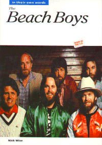 The Beach Boys: In
                                              Their Own Words