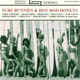 Surf
                                                          Bunnies &
                                                          Hot Rod
                                                          Honeys